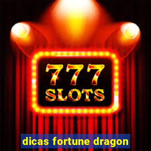 dicas fortune dragon